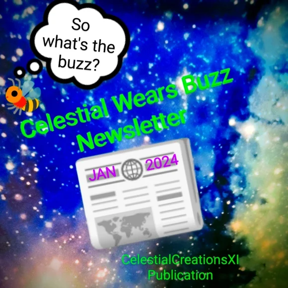 CelestialWears Buzz Newsletter January 2024 - Picture 1 of 3